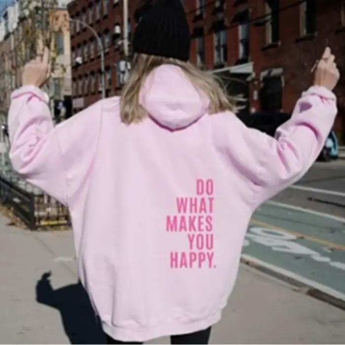 Sweat-shirt imprimé lettre Do What Makes You Happy pour femme, pull de rue tendance, sweats à capuch
